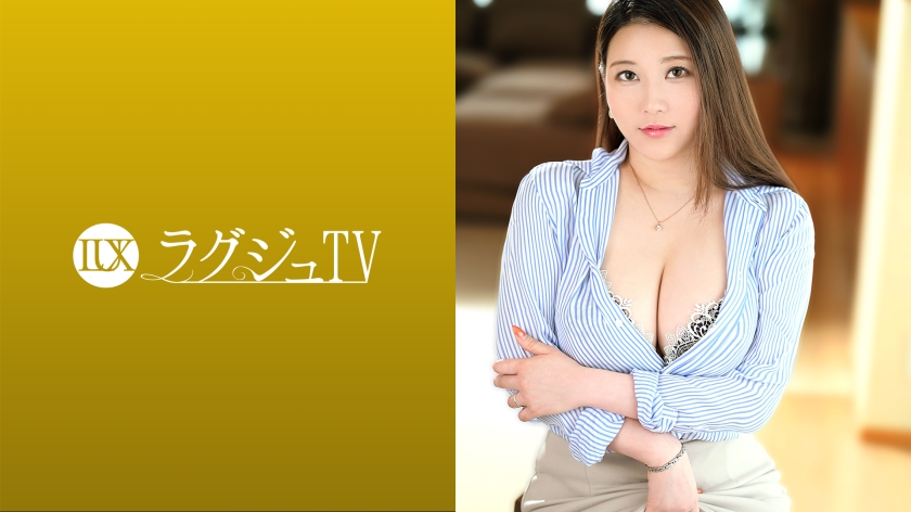 LUXU-1478 Luxury TV 1472 A married woman with a strong libido who talks about having sex as a hobby appears on AV with her hu...liciously and accept it in the secret part where pubic hair grows, you will drown in pleasure with an ecstatic expression!
