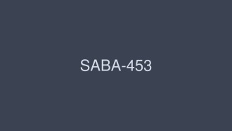 SABA-453 在六本木豪華歌舞表演工作的S級素人外貌！ ！！卡納，25 歲 - 宇野栞菜